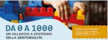 Da 0 a 1000 un villaggio a sostegno della genitorialità
