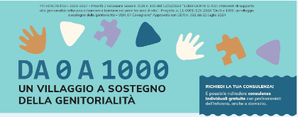 Da 0 a 1000 un villaggio a sostegno della genitorialità - programma Maggio - Giugno 2026
