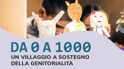 Da 0 a 1000 un villaggio a sostegno della genitorialità - programma Marzo - Aprile 2026